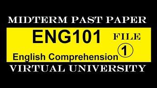 ENG101 MIDTERM FILE 1|PAST PAPER|VIRTUAL UNIVERSITY