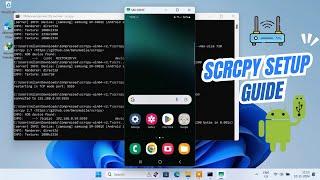 SCRCPY Installation Guide for Windows and Android