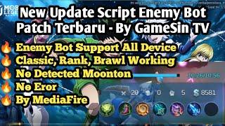 New Update Script Enemy Bot Patch Terbaru - By GameSin TV - Support by MediaFire