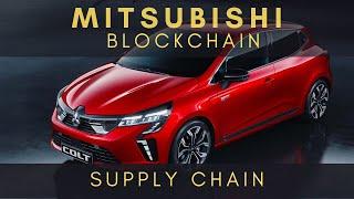 Unlocking Supply Chain Mastery with Blockchain: Mitsubishi's Strategic Move