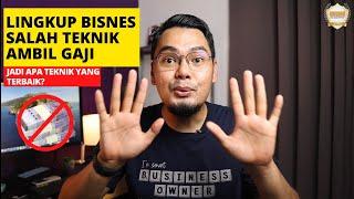 Teknik Ambil Gaji Dalam Bisnes dan Kesannya