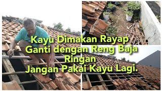 Cara mengganti kayu yang terkena rayap menggunakan baja ringan