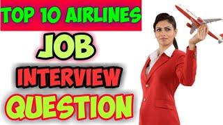 Airlines Job Interview Questions with answer | Airport ground staff Interview Questions 2021 (Part1)