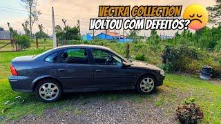 DEFEITOSNA REFORMA DO VECTRA COLLECTION?