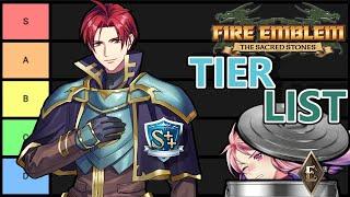 From Seth to Worst - Fire Emblem: Sacred Stones Tier List