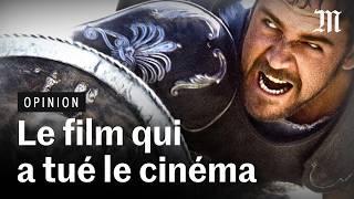 Gladiator, le film qui ressuscite les morts et détruit le cinéma