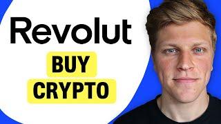 How to Buy Crypto on Revolut (2025)