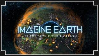 Imagine Earth: Planetary Colonization - [Full Release]
