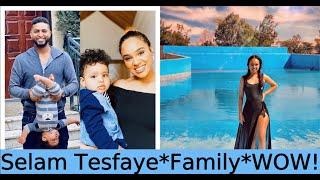 WOW Beautiful Photos of Selam Tesfaye, her husband and baby - የሰላም ተስፋዬ፣ ባሏና ልጇ ሚያምሩ ፎቶዎች