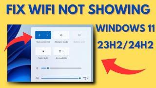 How to Fix Wifi Not Showing in Windows 11 23H2 (2024 Working Solutions)