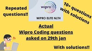 WIPRO ELITE NLTH 2021 || Actual coding questions Asked || Repeated questions || Solved 10+ Questions