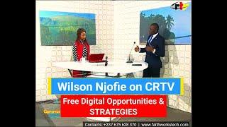 Wilson Njofie on CRTV, Digital Opportunities and Strategies - Cameroun feeling