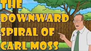 The Downward Spiral Of Carl Moss