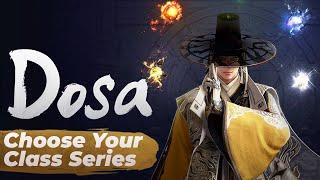 Dosa - Choose Your Class Series | Black Desert Online