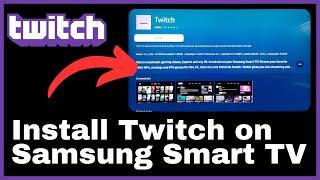 How to Install Twitch on Samsung Smart Tv