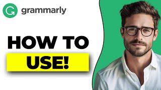 How To Use Grammarly Go (Grammarly Chrome Extension)