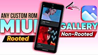 [2023] Install New MIUI 14 Gallery On Any Rooted & Non Rooted AOSP Custom ROM  || Craxoid