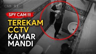 KAMERA TERSEMBUNYI - Terekam CCTV Kamar Mandi | Rekaman CCTV