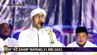 SYAIR CINTA SAHABAT NABI - YA THOYBAH | AZ - ZAHIR LIVE UJUNGNEGORO BATANG 2022