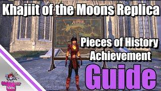 ESO: Pieces Of History Achievement - Khajiit of the Moons Replica - Collectible Guide!