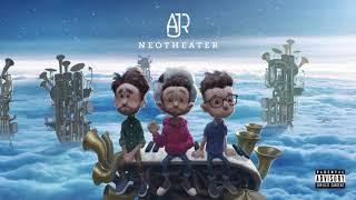 AJR - Next Up Forever (Official Audio)