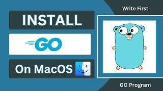 Install Go on MacOS  (Apple Silicon) | Write your first program using GoLang in VSCode