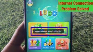 How To Fix Please check your internet connection Problem Solve In Yalla Ludo