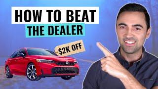 How To Negotiate THE BEST Deal With The Car Dealer (Step By Step) In 2025