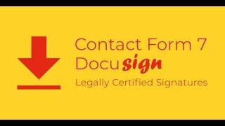 How to setup the Contact Form 7 Docusign Envelope Creator for WordPress plugin