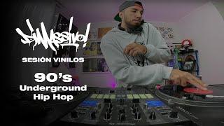 SESION VINILOS - 90's Underground Hip Hop