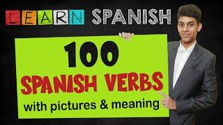 Top 100 Spanish Verbs with picture and meaning | Polyglot Akram | Akram Global Languages Institute