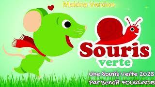 Une Souris Verte 2025 Makina Version par Benoit FOURCADE