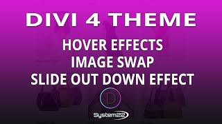 Divi Theme Hover Effects Image Swap Slide Out Down Effect 