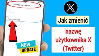 Jak zmienić nazwę użytkownika X (Twitter) (aktualizacja 2023) | Zmień nazwę użytkownika na koncie X