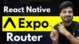 Expo Router - React Native | Engineer Codewala