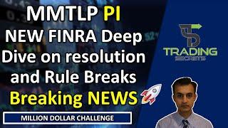 MMTLP NEW FINRA deep dive looking at why no resolution and more rule breaks. PI Impinj huge catalyst