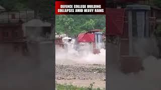 Viral Video | Massive Damage Caught On Cam| Defence College Building Collapses In Dehradun| #shorts