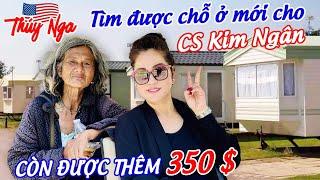 Tìm được chỗ ở mới cho CS Kim Ngân.. còn được thêm 350$ ..