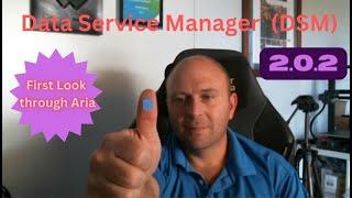 Data Service Manager (DSM) - First look with Aria integration