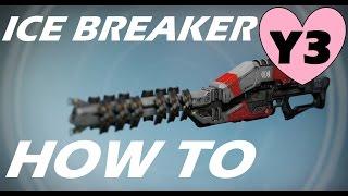 Destiny | GET ICE BREAKER IN YEAR 3 (HOW TO)