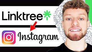 How To Add Linktree To Instagram (Add Link To Instagram Bio)