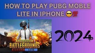 How to play Pubg Moble Lite in (IPHONE) 2024 || pubg lite 2024 in iphone ||