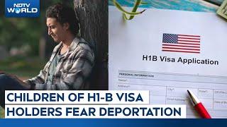 US H1B Visa | Children Of H1-B Visa Holders Fear Deportation | US Visa