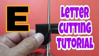 Letter cutting tutorial (Letter E) #lettercutting