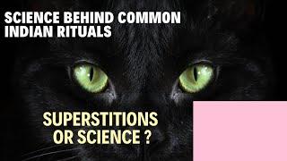 The Science Behind Indian Rituals |Superstitions or Rituals? #Superstitions #Science #IndianRituals