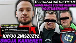 KOLEJNE KONSEKWENCJE DLA ZATRZYMANYCH? (XAYOO, BOXDEL, KICKSTER, RYBSON, SZYMOOL, REZIGIUSZ)