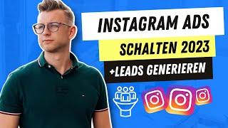 Instagram Werbung schalten 2023 (+Leads generieren)  [Schritt-für-Schritt Anleitung]