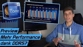 Bessere Gaming Performance durch DDR5? Preview auf Intel Alder Lake-S Release