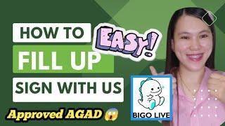 OFFICIAL BIGO HOST |How to get verified EASILY less than 3 days| FILL-UP SIGN WITH US PROPERLY