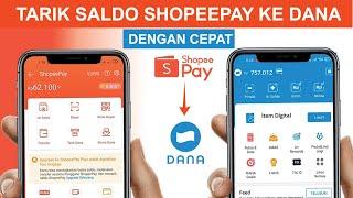  Terbaru ! Cara Tarik Saldo Shopeepay Ke Dana Dengan Cepat